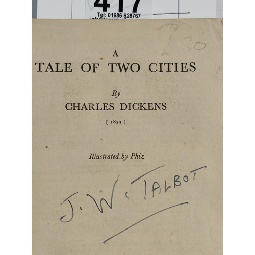 417 - An antique Charles Dickens hardback book A Tale Of Two Cities dated 1859 printed in Great Britain by... 