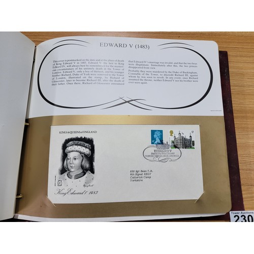 230 - A first day cover stamp album titled  Kings & Queens of England The Summer Collection, nicely presen... 