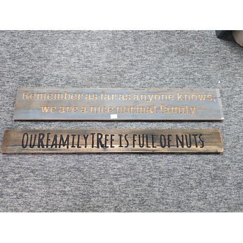 525 - Pair of long wooden novelty signs with engraved phrases both have a length of 120cm one has a widh o... 