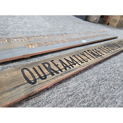 525 - Pair of long wooden novelty signs with engraved phrases both have a length of 120cm one has a widh o... 