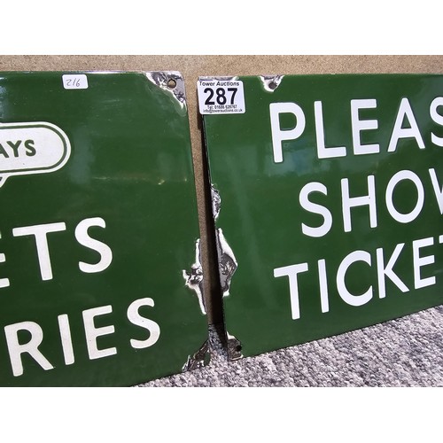 287 - 2x good quality reproduction metal enamelled railway signs, 1 for British railways tickets inquiries... 