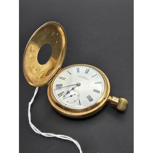 275 - A good quality heavy gold plated half hunter pocket watch by A.W Waltham, the case is marked inside ... 