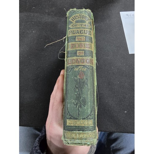438 - An illustrated edition of Daniel Defoe History of the Plague and the fire of London 1665/6, comprisi... 