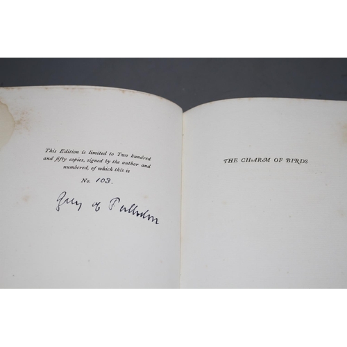 145 - Grey, Edward, Viscount Grey of Fallodon - The Charm of Birds, one of 250, signed by the author, with... 