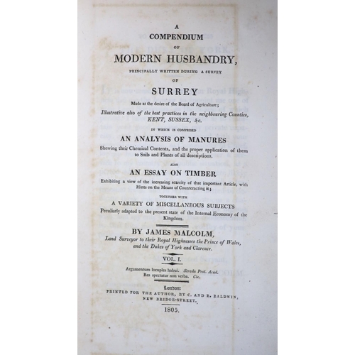 127 - °  Malcolm, James - A Compendium of Modern Husbandry, Principally written during a Survey of Surrey,... 