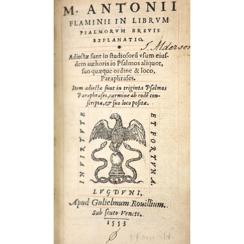 178 - °  Flaminius, Marcus Antonius. In Librum Psalmorum Explanatio ...engraved title device; 757, (8pp).,... 