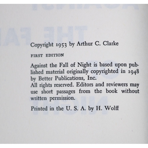 3 - °  Clarke, Arthur C - Against the Fall of Night, 1st edition, blue cloth, with unclipped d/j, with n... 