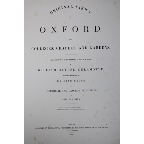 60 - °  Delamotte, William Alfred - Original Views of Oxford, its Colleges, Chapels....folio, with colour... 