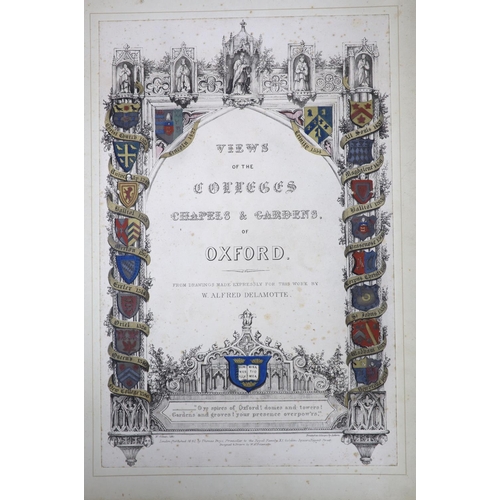 60 - °  Delamotte, William Alfred - Original Views of Oxford, its Colleges, Chapels....folio, with colour... 