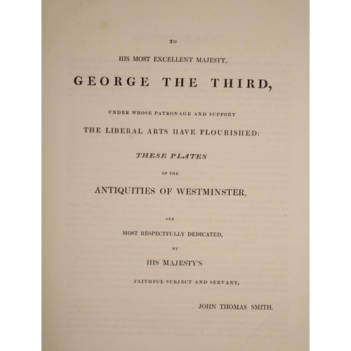 76 - Smith, John Thomas - Antiquities of Westminster, 2 vols in 1, qto, calf, with 100 plates, some hand-... 