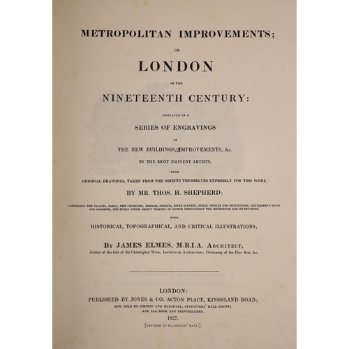 79 - °  Shepherd, Thomas Hosmer - Metropolitan Improvements; or London in the Nineteenth Century, qto, ha... 