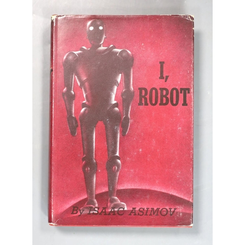 8 - °  Asimov, Isaac - I, Robot, 1st edition, 1st printing, 8vo, original red cloth, slight stains to fl... 