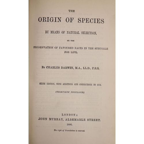 134 - °  Darwin, Charles - 6 works - The Origin of Species, 6th edition, with folding table, 1886; The Var... 