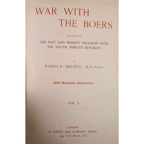 161 - °  Brown, Harold - War with the Boers. An account of the past and present troubles with the South Af... 