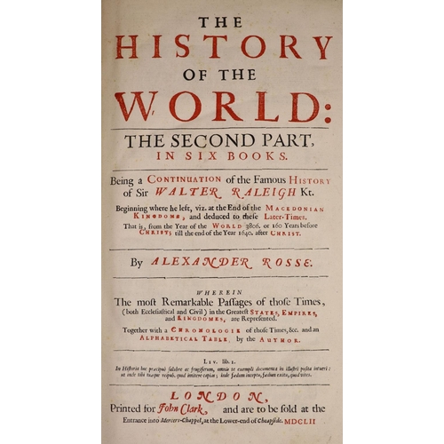 248 - °  Rosse, Alexander - The History of the World: the Second Part, in six books: being a continuation ... 