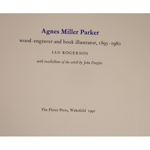 32 - °  Rogerson, Ian - Agnes Miller Parker, wood engraver and book illustrator, 1895-1980, one of 300, o... 