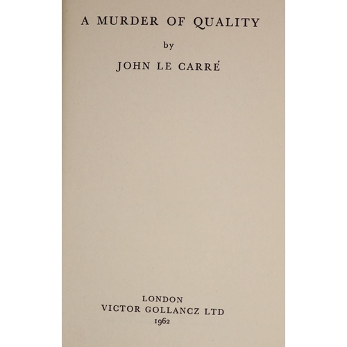 58 - °  Le Carre, John - A Murder of Quality, 1st edition, 8vo, with d/j, Victor Gollancz, London, 1962... 