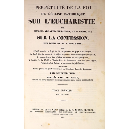 83 - °  Nicole, Pierre, Arnauld, Antoine, Renaudot, Eusèbe [Et. Al.] Perpétuité de la foi de LÉglise Cat... 