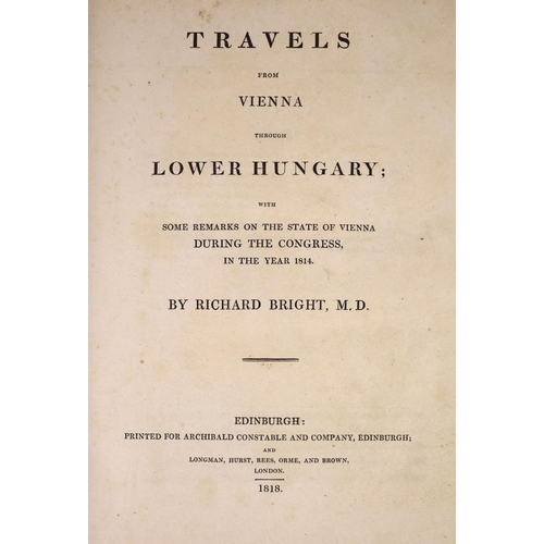 233 - °  Bright, Richard - Travels from Vienna through Lower Hungary ... 2 folded maps (outline colour) an... 