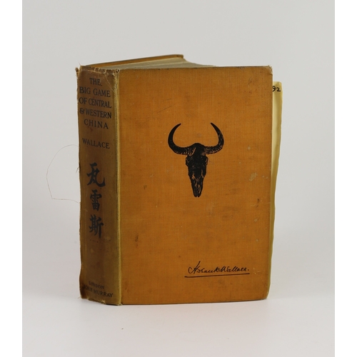 157 - ° ° Wallace, Harold Frank. The Big Game of Central and Western China Being an Account of a Journey f... 