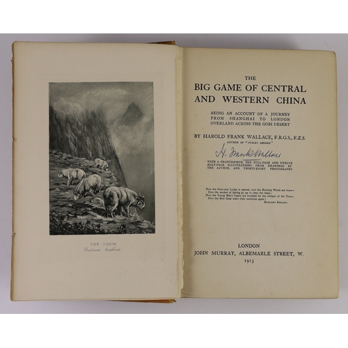 157 - ° ° Wallace, Harold Frank. The Big Game of Central and Western China Being an Account of a Journey f... 