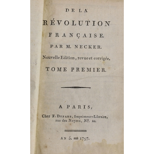 1342 - ° ° Necker, Jacques - De La Revolution Francaise. nouvelle edition, revue et corrigée, 4 vols (in 2)... 