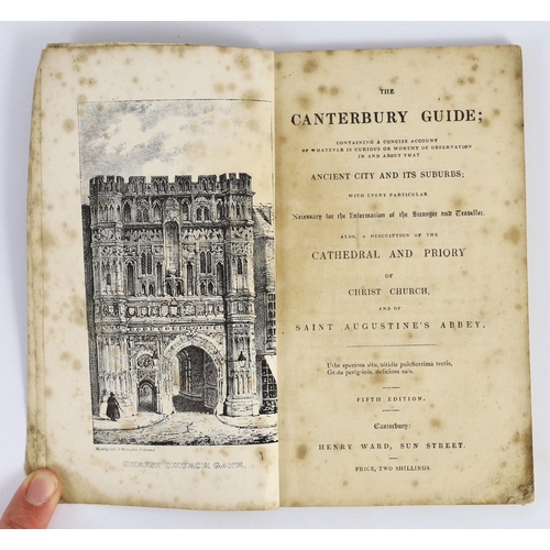 110 - ° ° CANTERBURY: The Canterbury Guide. Containing a concise account of whatever is curious or worthy ... 