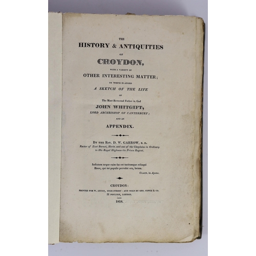 118 - ° ° CROYDON: Garrow, Rev. D.W. - The History and Antiquities of Croydon ... (and) a Sketch of the Li... 