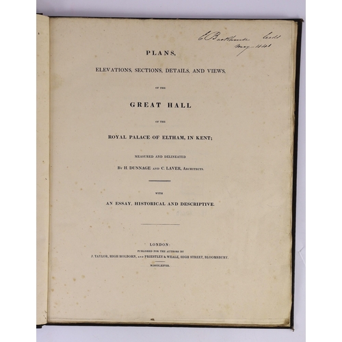 146 - ° ° ELTHAM: Buckler, John Chessell - An Historical and Descriptive Account of the Royal Palace at El... 