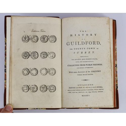 155 - ° ° GUILDFORD: (Russell, John) - The History of Guildford, the County-Town of Surrey ... with some a... 