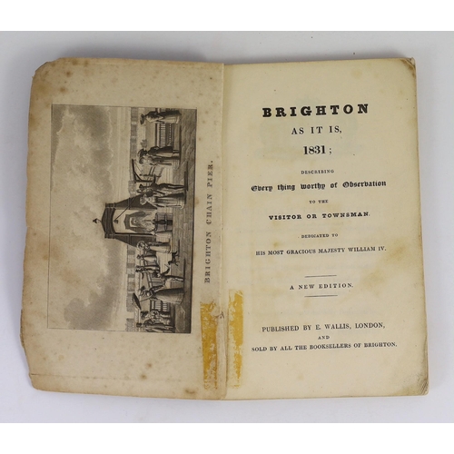 99 - ° ° BRIGHTON: Brighton As It Is, 1831; describing every thing worthy of observation ... new edition.... 