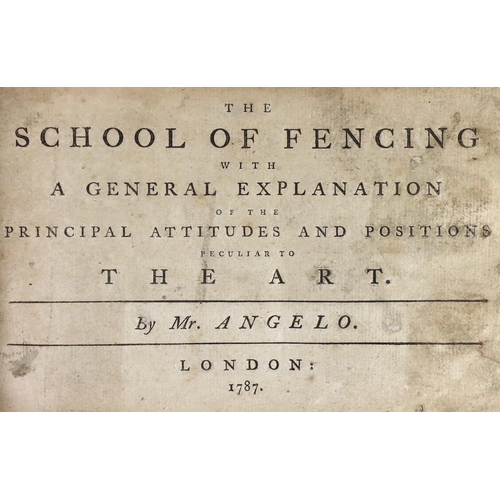 6 - ° ° Angelo, Henry - The School of Fencing with ... the Principal Attitudes and Positions Peculiar to... 