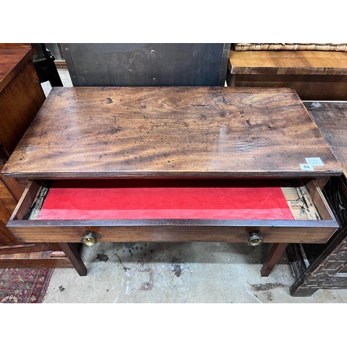 94 - A George III mahogany side table with single drawer, width 91cm, depth 44cm, height 72cm *Please not... 