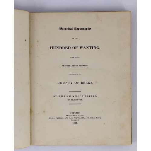 2 - ° ° BERKS: Clarke, Williams Nelson - Parochial Topography of the Hundred of Wanting, with other misc... 