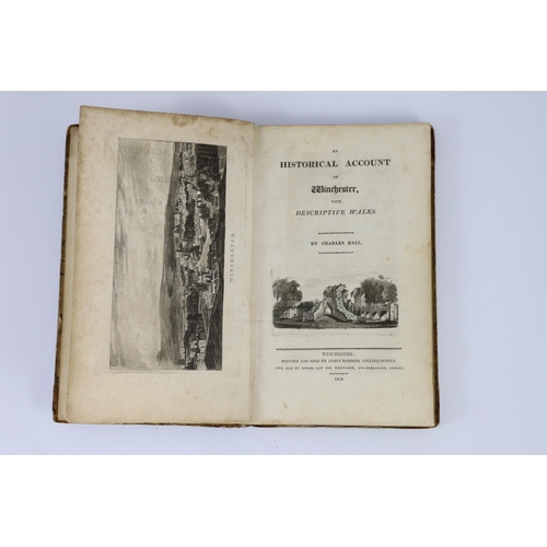 29 - ° ° HANTS: Ball, Charles - An Historical Account of Winchester, with Descriptive Walks. pictorial en... 