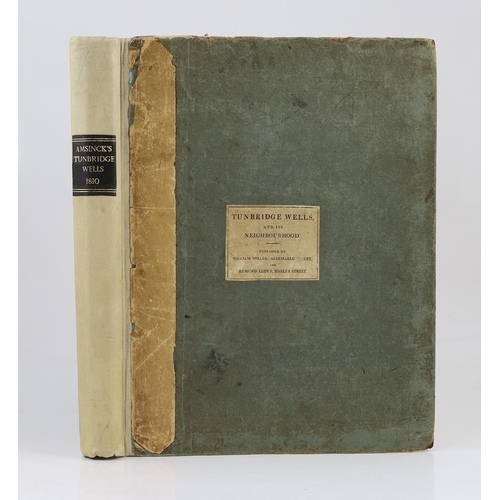 46 - ° ° KENT, TUNBRIDGE WELLS:  Amsinck, Paul - Tunbridge Wells, and Neighbourhood, illustrated by a ser... 