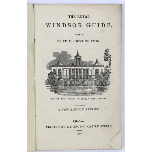 6 - ° ° BERKS: The Visitant's Guide to Windsor Castle and its Vicinity. 3rd edition, (enlarged). frontis... 