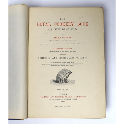 350 - ° ° Gouffe, Jules - The Royal Cookery Book (Le Livre de Cuisine)Translated from the French and adap... 