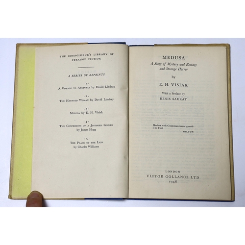 359 - ° ° Visiak, E.H. Medusa: a story of mystery and ecstasy and strange horror. (new edition) with a pre... 