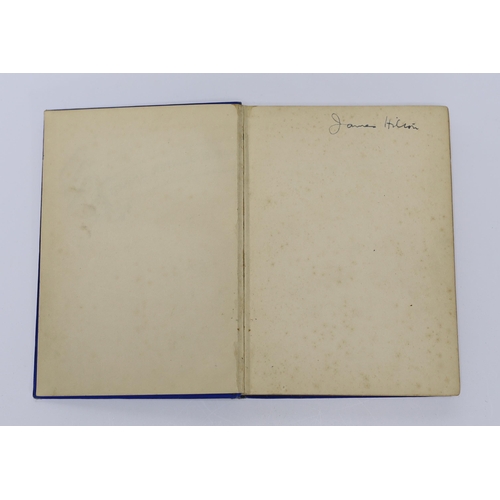 399 - ° ° Hilton, James - Good-bye Mr. Chips, 1st edition, SIGNED in ink by the author to front free endpa... 