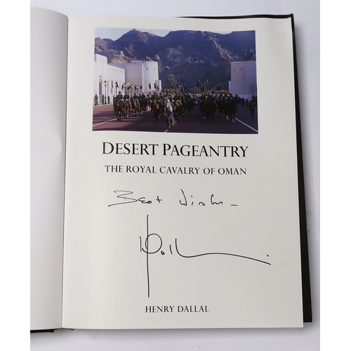 407 - ° ° Dallal, Henry - Desert Pageantry: The Royal Cavalry of Oman, signed, folio, black pictorial boar... 