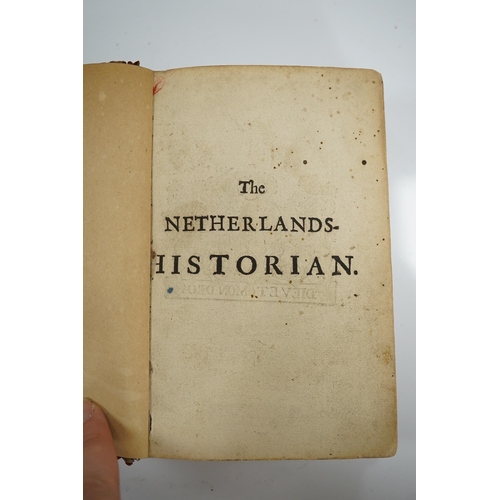 2049 - ° ° The Netherland - Historian, containing ... what hath passed in the late Warrs between the King o... 