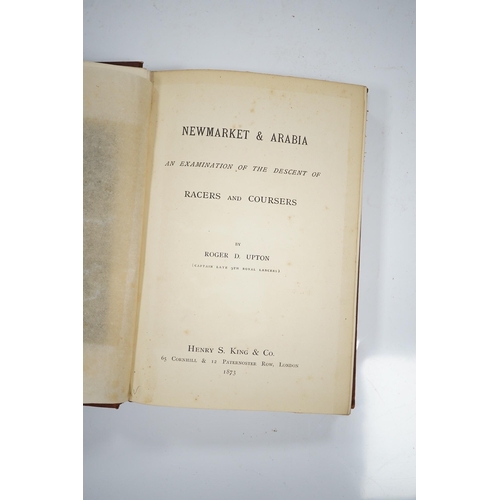 1435 - ° ° Upton, Roger D. - Newmarket and Arabia: an examination of the descent of racers and coursers. ha... 