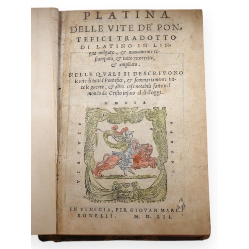 1408 - ° ° Platina, Delle Vite de pontefici  (The Lives of the Pontifs), publ. In Vinegia, per Giovan Bon... 