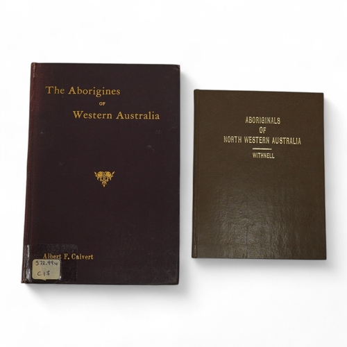 1418 - ° ° Calvert, Albert F.  The Aborigines of Western Australia, 1894, original cloth and Withnell, Joh... 