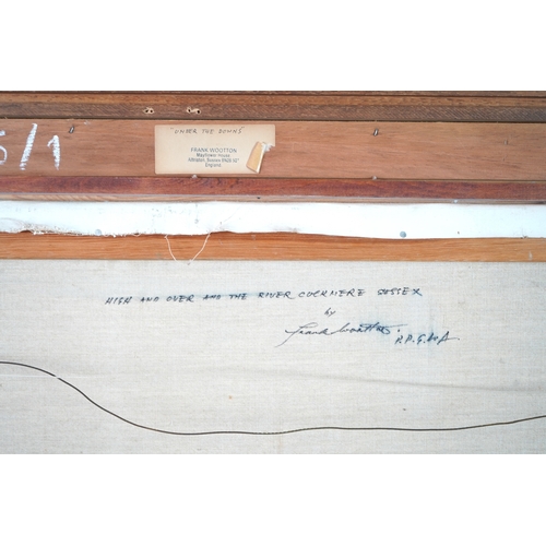 46 - § Frank Wootton  (1914-1998)'High and Over and the River Cuckmere, Sussex'signed lower right,signed ... 