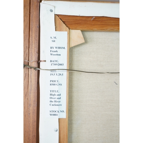 46 - § Frank Wootton  (1914-1998)'High and Over and the River Cuckmere, Sussex'signed lower right,signed ... 