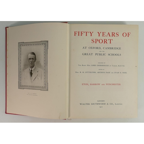 7 - Hardback Fifty Years of Sport  Eton Harrow and Winchester: Binding slightly tatty, together with The... 