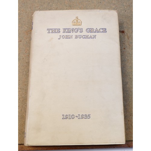 1980 - John Buchan The Kings Grace 1st edition 1935, signed by author.