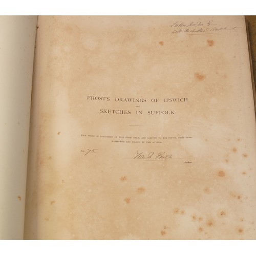 1982 - Frosts drawings of Ipswich Frank Brown 1895 - A very large book 42cm x 35cm.